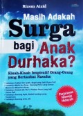 masih adakah surga bagi anak durhaka? - (kisah kisah inspiratif orang orang yang bertaubat nasuha)