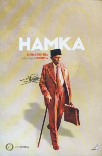 HAMKA : Ulama Serba Bisa dalam Sejarah Indonesia