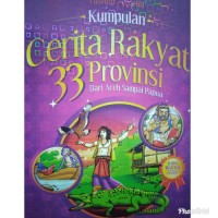 Image of kumpulan cerita rakyat 33 provinsi