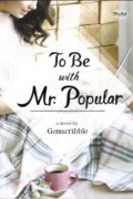 TO BE WITH MR. POPULAR