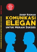 Komunikasi Elegan Untuk Meraih Sukses