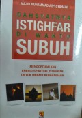 DASYATNYA ISTIGHFAR DI WAKTU SUBUH