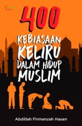 400 Kebiasaan Keliru dalam Hidup Muslim
