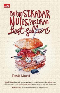 Bukan SEKADAR NULIS, Pastikan Best Seller!