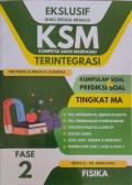 EKSKLUSIF KUMPULAN SOAL DAN PREDIKSI KSM (KOMPETENSI SAINS MADRASAH) TERINTEGRASI : FISIKA ( FASE 2)