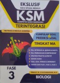 EKSKLUSIF KUMPULAN SOAL DAN PREDIKSI KSM (KOMPETENSI SAINS MADRASAH) TERINTEGRASI : BIOLOGI ( FASE 1 )