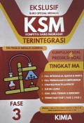 EKSKLUSIF KUMPULAN SOAL DAN PREDIKSI KSM (KOMPETENSI SAINS MADRASAH) TERINTEGRASI : KIMIA ( FASE 3 )