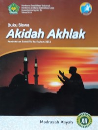 AKIDAH AKHLAK KELAS XII