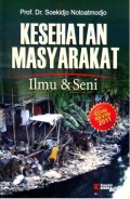 kesehatan masyarakat : ilmu & seni