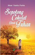 Sepotong coklat untuk tuhan