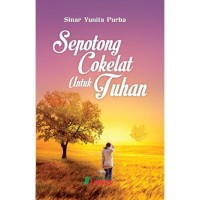 sepotong cokelat untuk tuhan