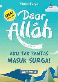 Dear Allah, aku tak pantas masuk surga