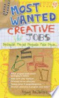 MOST WANTED CREATIVE JOBS - Bersiaplah Menjadi Penguasa Masa Depan