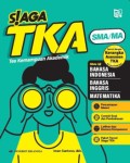 SIAGA TKA (TES KEMAMPUAN AKADEMIK) SMA/MA
