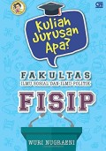 Kuliah Jurusan Apa? Fakultas Ilmu Sosial & Politik