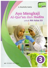 Ayo Mengkaji Al-Qur'an dan Hadits