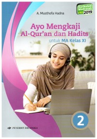 Ayo Mengkaji Al-Qur'an dan Hadits