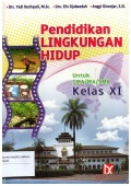 Pendidikan Lingkungan Hidup Untuk SMA/MA/SMK Kelas XI