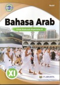 BAHASA ARAB : UNTUK MADRASAH ALIYAH KELAS XI