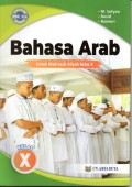 BAHASA ARAB : UNTUK MADRASAH ALIYAH KELAS X