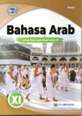BAHASA ARAB : UNTUK MADRASAH ALIYAH KELAS XI