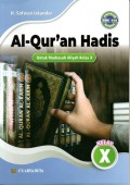 AL-QUR'AN HADIS : UNTUK MADRASAH ALIYAH KELAS X