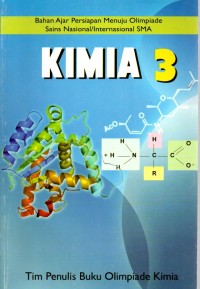 BAHAN AJAR PERSIAPAN MENUJU OLIMPIADE SAINS NASIONAL/ INTERNASIONAL SMA : KIMIA 3