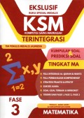EKSLUSIF KUMPULAN SOAL DAN PREDIKSI KSM (KOMPETISI SAINS MADRASAH) TERINTEGRASI : MATEMATIKA ( FASE 3)