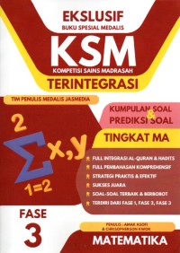 EKSLUSIF KUMPULAN SOAL DAN PREDIKSI KSM (KOMPETISI SAINS MADRASAH) TERINTEGRASI : MATEMATIKA ( FASE 3)