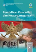 Pendidikan Pancasila dan Kewarganegaraan Kelas XI