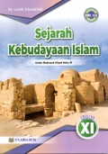 SEJARAH KEBUDAYAAN ISLAM : UNTUK MADRASAH ALIYAH KELAS XI
