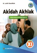 AKIDAH AKHLAK : UNTUK MADRASAH ALIYAH KELAS XI