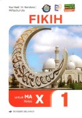 Fikih untuk Kelas X MA (Berdasarkan Kurikulum Madrasah KMA 1503)