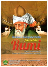 Image of Moderasi Beragama Model Jalaluddin Rumi - Kajian Tasawuf Berbasis Naskah dan Transformasinya ke Nusantara