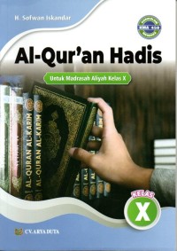 Image of AL-QUR'AN HADIS : UNTUK MADRASAH ALIYAH KELAS X